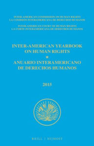Inter-American Yearbook on Human Rights / Anuario Interamericano de Derechos Humanos, Volume 31 (2015) (3 VOLUME SET)