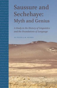 Saussure and Sechehaye: Myth and Genius