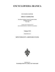 Encyclopaedia Iranica: Volume XVI Fascicle 4: XVI/4