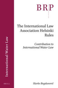 The International Law Association Helsinki Rules