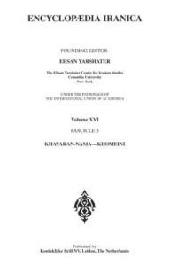 Encyclopaedia Iranica: Volume XVI Fascicule 5: XVI/5