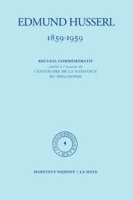 1859-1959. Recueil commÃ©moratif publiÃ© Ã¡ l'occasion du centenaire de la naissance du philosophe Edmund Husserl Author