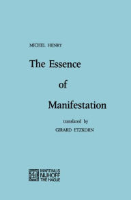 The Essence of Manifestation M. Henry Author