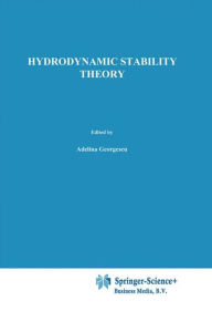 Hydrodynamic stability theory A. Georgescu Author