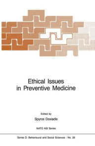 Ethical Issues in Preventive Medicine S. Doxiadis Editor