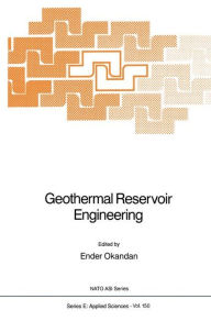 Geothermal Reservoir Engineering E. Okandan Editor