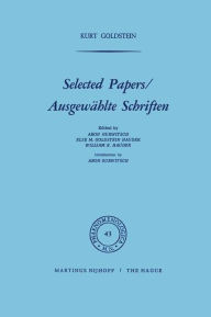 Selected Papers/Ausgewählte Schriften K. Goldstein Author