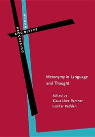 Metonymy in Language and Thought - Klaus-Uwe Panther