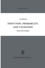 Induction, Probability, and Causation C.D. Broad Author