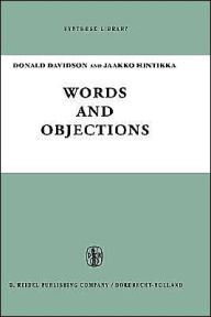Words and Objections: Essays on the Work of W.V. Quine D. Davidson Editor