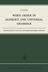 Word Order in Sanskrit and Universal Grammar J.F. Staal Author