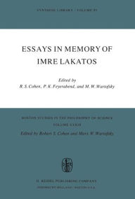 Essays in Memory of Imre Lakatos Robert S. Cohen Editor