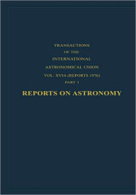 Reports on Astronomy - G. Contopoulos