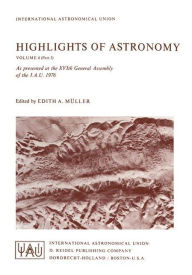 Highlights of Astronomy (International Astronomical Union) - Edith A. Muller
