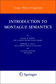 Introduction to Montague Semantics D. R. Dowty Author
