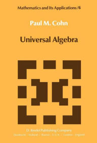 Universal Algebra P.M. Cohn Author