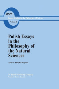 Polish Essays in the Philosophy of the Natural Sciences W. Krajewski Author