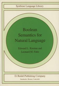 Boolean Semantics for Natural Language Edward L. Keenan Author