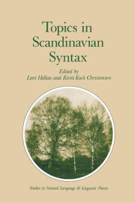 Topics in Scandinavian Syntax L. Hellan Editor