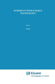 European Wind Energy Technology: State of the Art of Wind Energy Converters in the European Community - J. Schmid