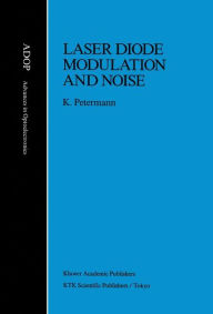 Laser Diode Modulation and Noise Klaus Petermann Author
