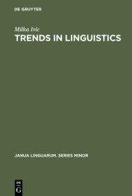 Trends in Linguistics Milka Ivic Author