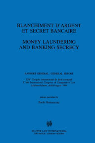 Money Laundering And Banking Secrecy Paolo Bernasconi Author