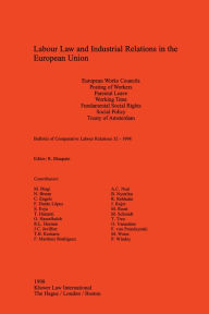 Labour Law and Industrial Relations in the European Union Roger Blanpain Author
