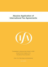 IFA: Abusive Application of International Tax Agreements - International Fiscal Association (IFA)
