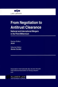 From Negotiation to Antitrust Clearance: National and International Mergers in the Third Millennium Sonia CortÃ©s Author