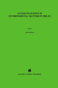Access to Justice in Environmental Matters in the EU - Jonas Ebbesson