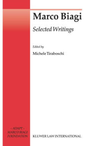 Marco Biagi Selected Writings - Michele Tiraboschi