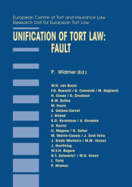 Unification of Tort Law: Fault: Fault Pierre Widmer Author