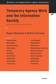 Temporary Agency Work and the Information Society Roger Blanpain Editor
