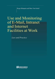 Use and Monitoring of E-mail Roger Blanpain Author