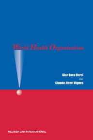 World Health Organization Gian Luca Burci Author
