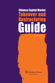 Chinese Capital Market Takeover and Restructuring Guide - Liu