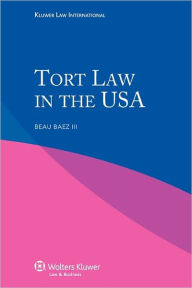 Tort Law In The Usa - Beau Iii Baez