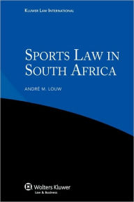 Iel Sports Law in South Africa - Andre M. Louw