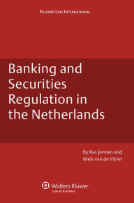 Banking and Securities Regulation in the Netherlands - Bas Jennen