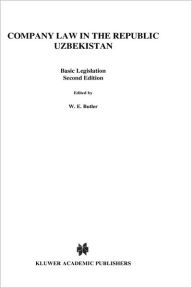Company Law In The Republic Of Uzbekistan William E. Butler Author
