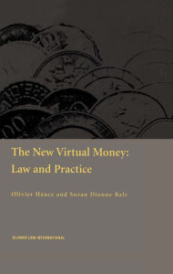 The New Virtual Money: Law and Practice - Balz