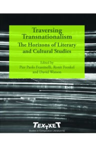 Traversing Transnationalism: The Horizons of Literary and Cultural Studies - Brill