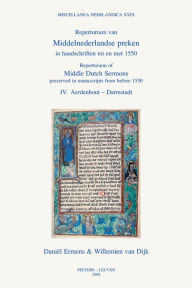 Repertorium of Middle Dutch Sermons preserved in manuscripts from before 1550 / Repertorium van Middelnederlandse preken in handschriften tot en met 1