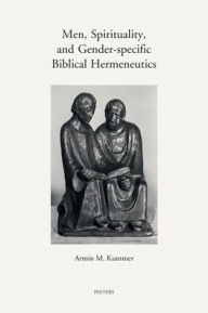 Men, Spirituality, and Gender-specific Biblical Hermeneutics