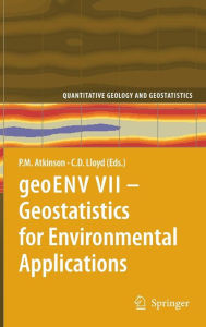 geoENV VII - Geostatistics for Environmental Applications Peter M. Atkinson Editor