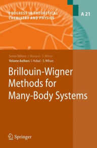 Brillouin-Wigner Methods for Many-Body Systems Stephen Wilson Author