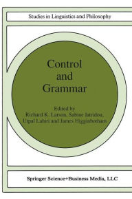 Control and Grammar R.K. Larson Editor