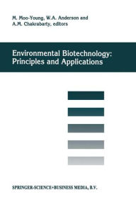 Environmental Biotechnology: Principles and Applications - Murray Moo-Young