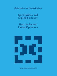 Haar Series and Linear Operators I. Novikov Author